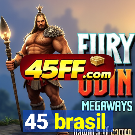 45 brasil
